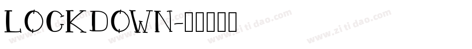 LOCK DOWN字体转换
